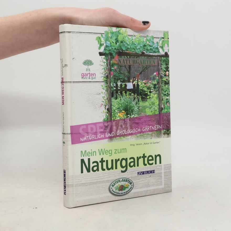 Various authors Mein Weg zum Naturgarten