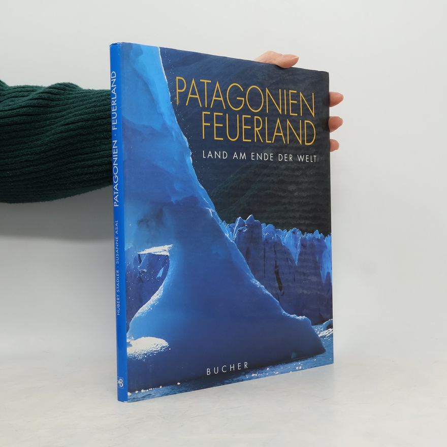 Susanne Asal Patagonien, Feuerland