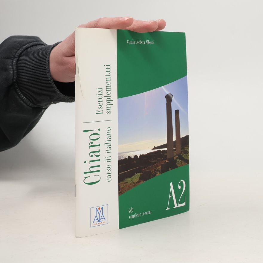 Cinzia Cordera Alberti Chiaro! Esercizi supplementari A2 + CD audio