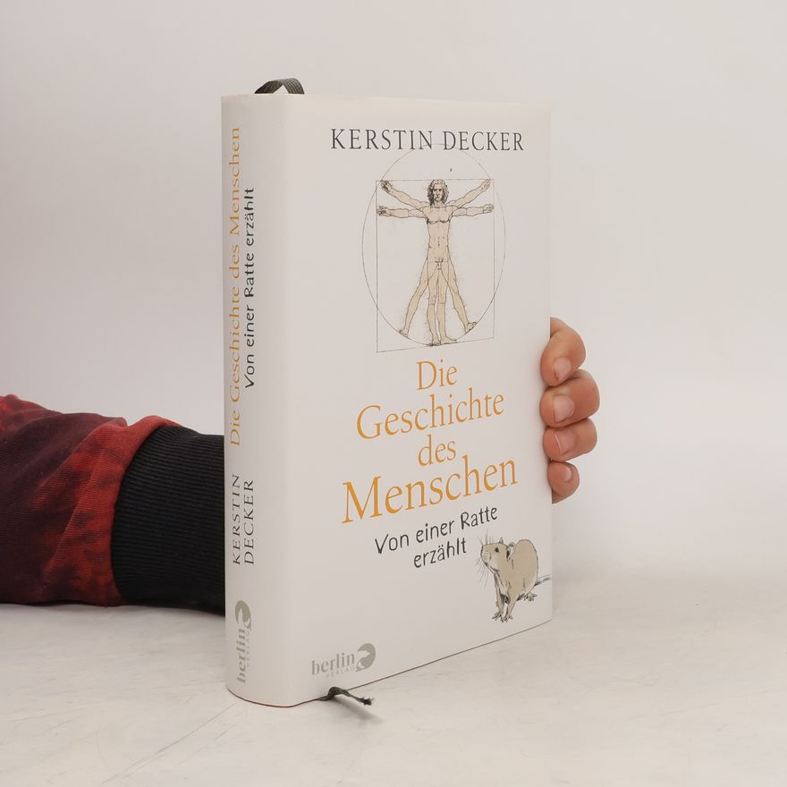 Kerstin Decker Die Geschichte des Menschen