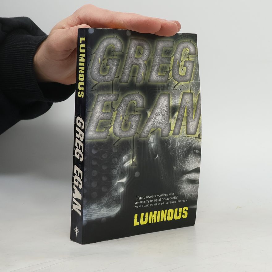 Greg Egan Luminous