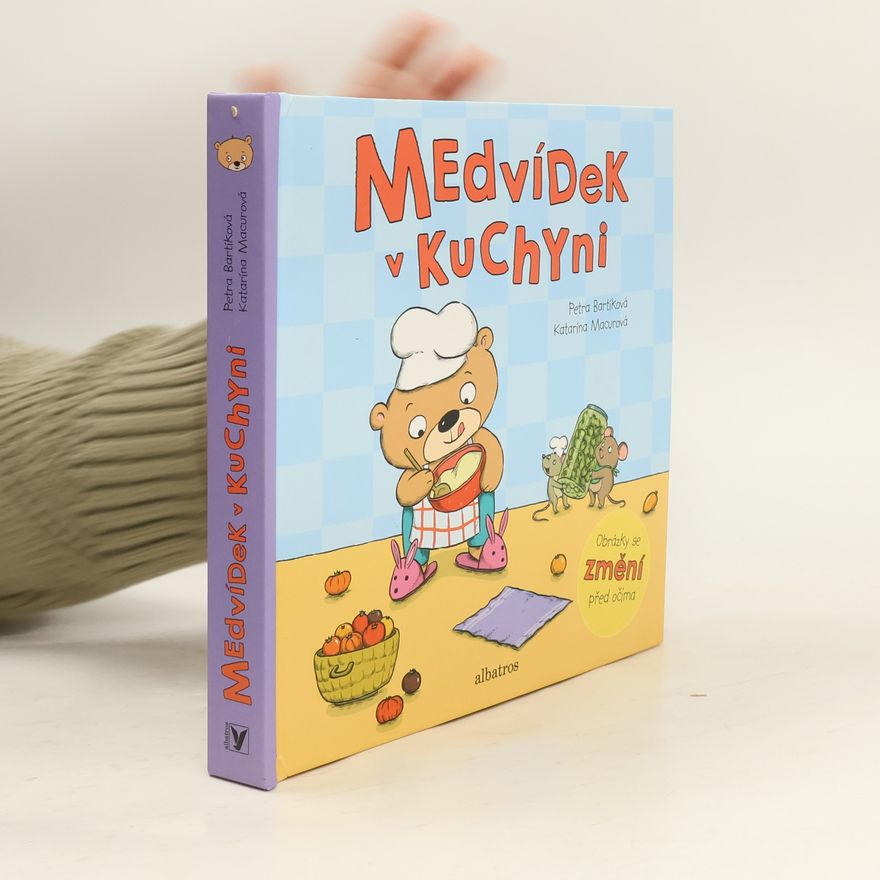 Petra Bartíková Medvídek v kuchyni