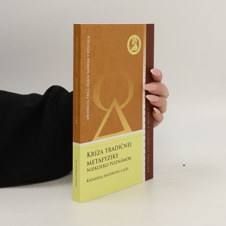 Autorenkollektiv Kríza tradičnej metafyziky