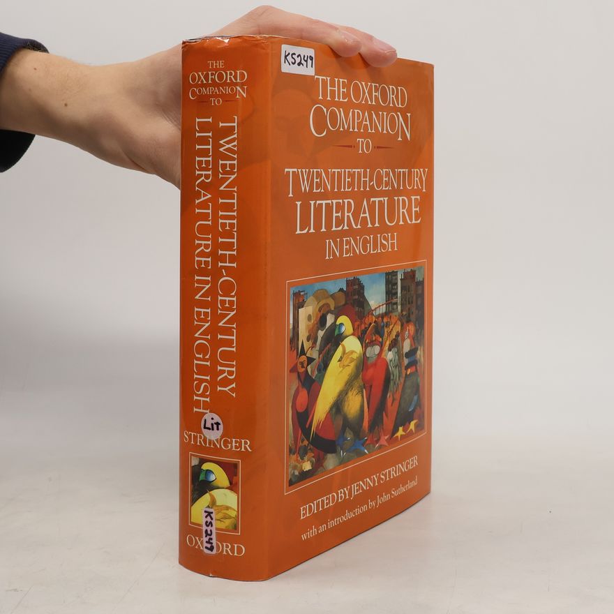 John Sutherland The Oxford Companion to Twentieth-Century Literature in English