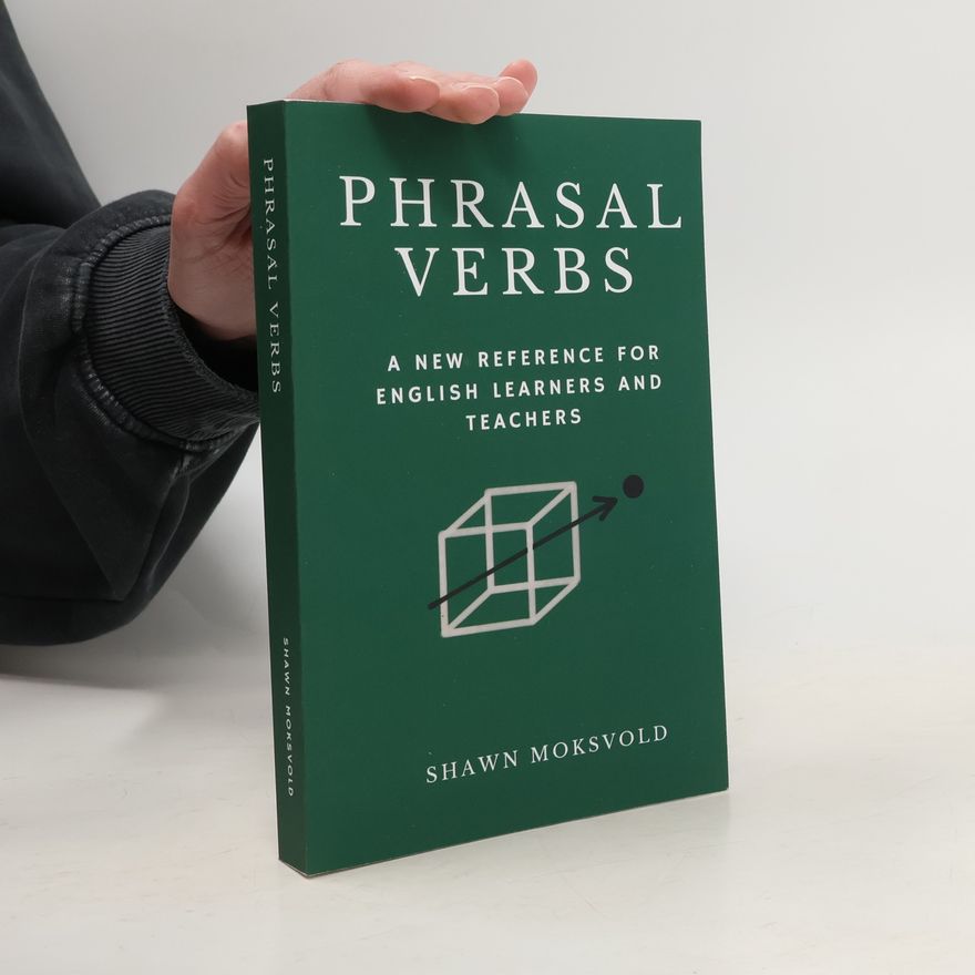 Shawn Moksvold Phrasal Verbs