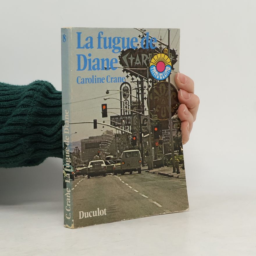 Caroline Crane La fugue de Diane