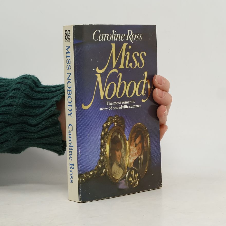 Caroline Ross Miss Nobody