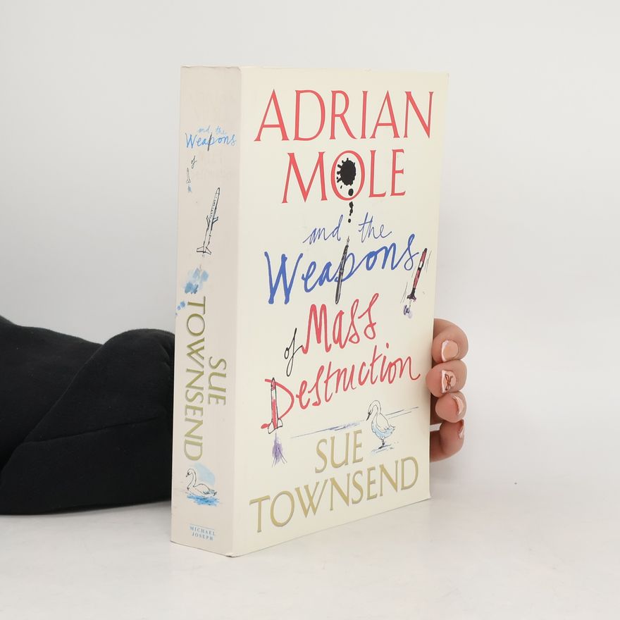 Sue Townsend Adrian Mole and the weapons of mass destruction