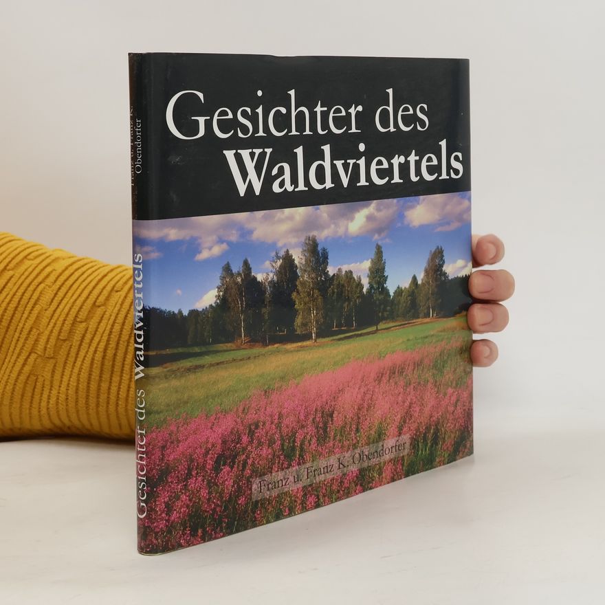 Franz Obendorfer Gesichter des Waldviertels