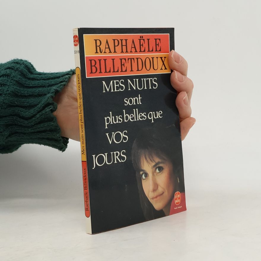 Marie Billetdoux Mes nuits sont plus belles que vos jours