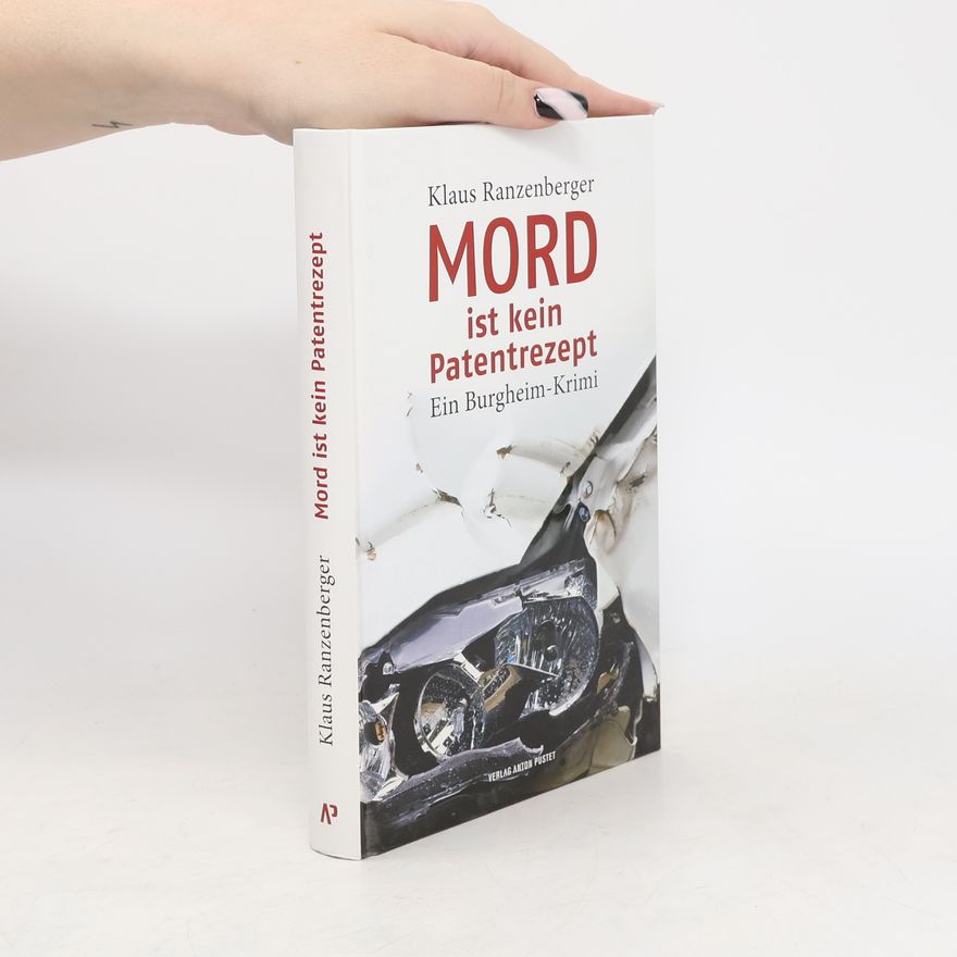 Klaus Ranzenberger Mord ist kein Patentrezept
