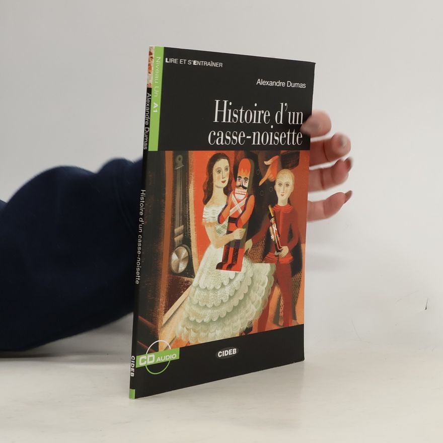 Ernst T. A. Hoffmann Histoire d'un casse-noisette