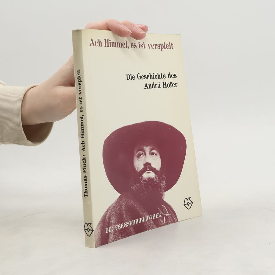 Thomas Pluch Ach Himmel, es ist verspielt