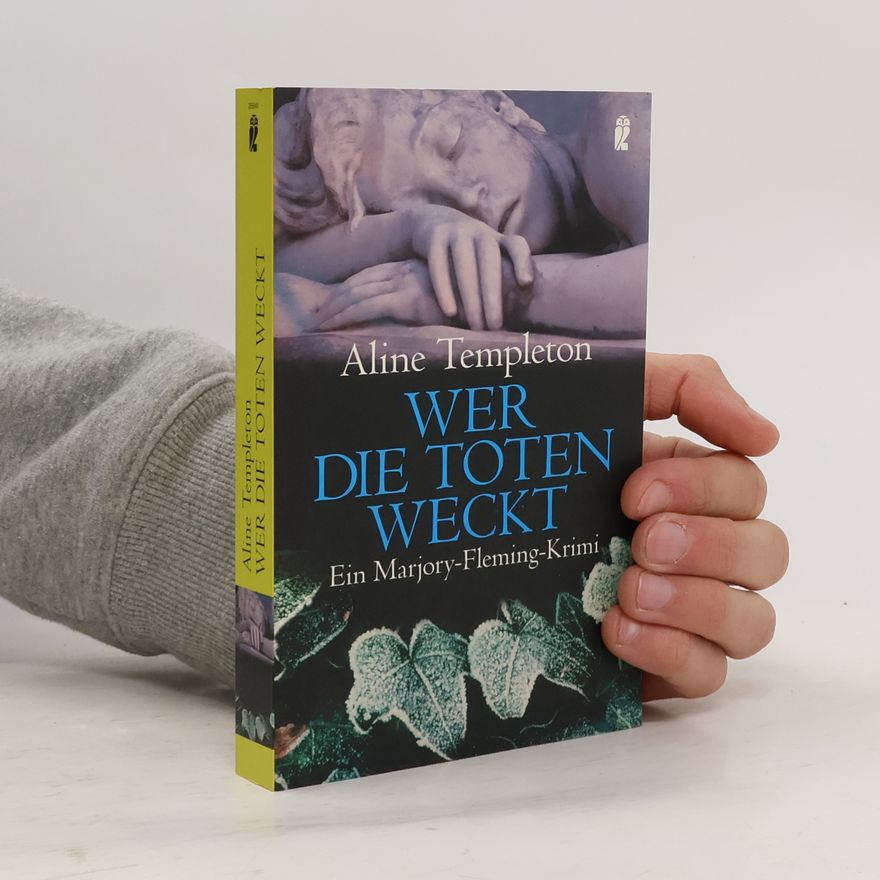 Aline Templeton Wer die Toten weckt