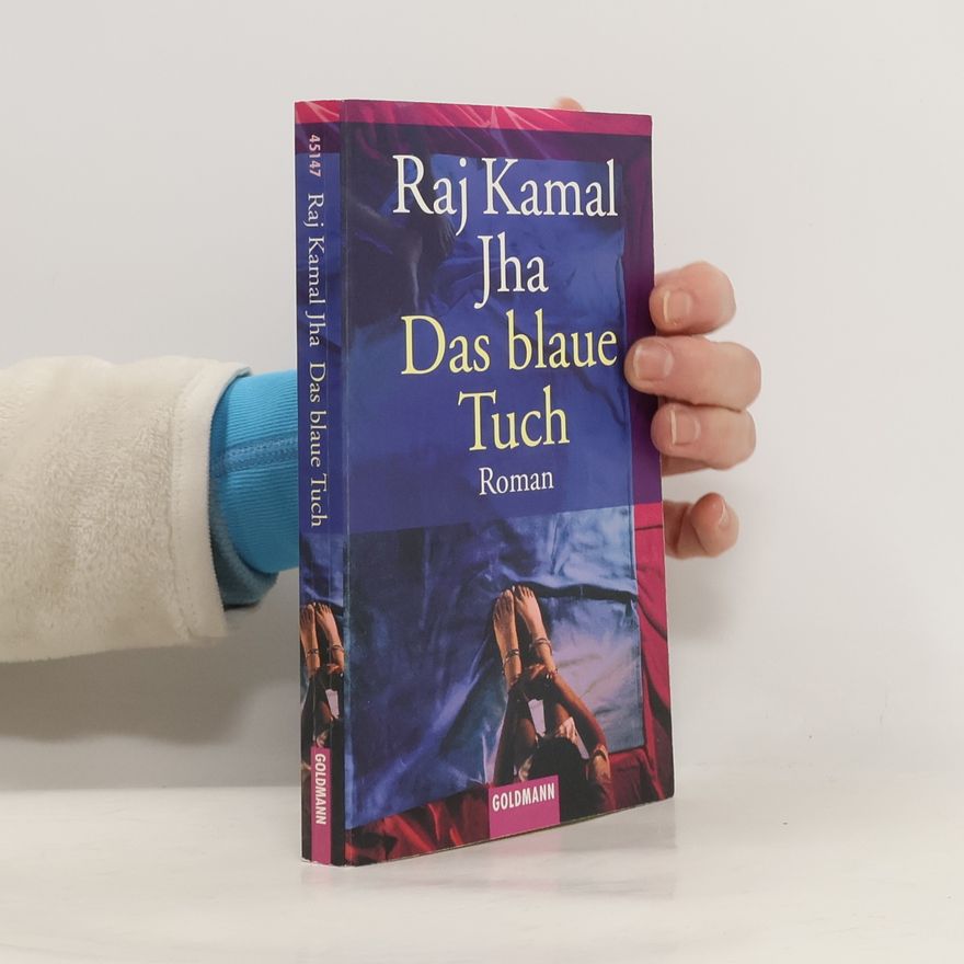 Raj Kamal Jha Das blaue Tuch