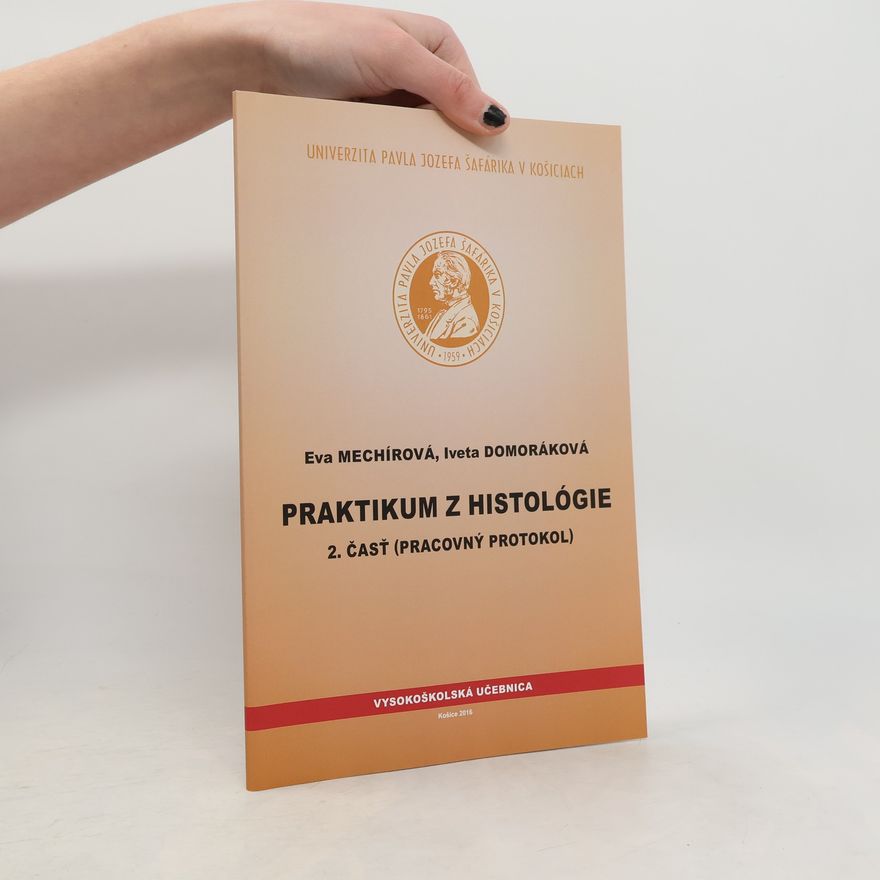 Eva Mechírová Praktikum z histológie