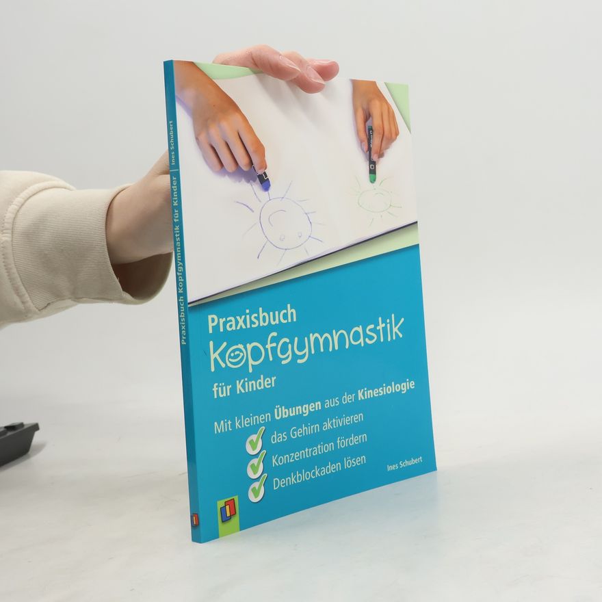 Ines Schubert Praxisbuch Kopfgymnastik für Kinder