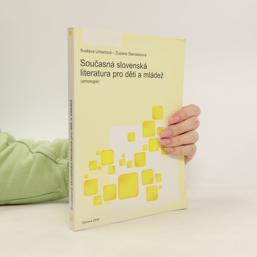 Zuzana Stanislavová Současná slovenská literatura pro děti a mládež