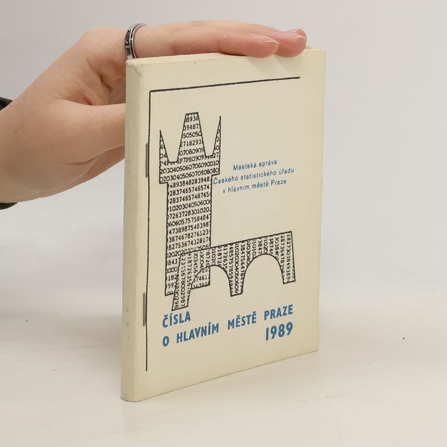 Autores varios Čísla o hlavním městě Praze 1989