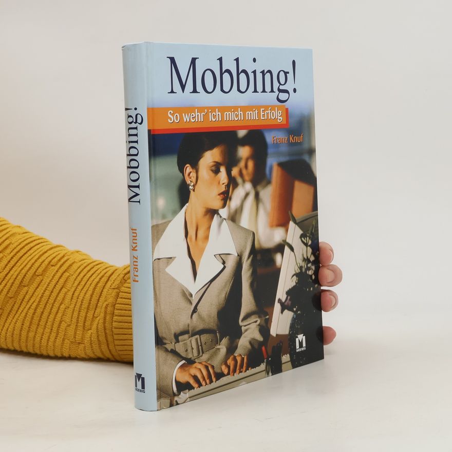 Franz Knuf Mobbing!