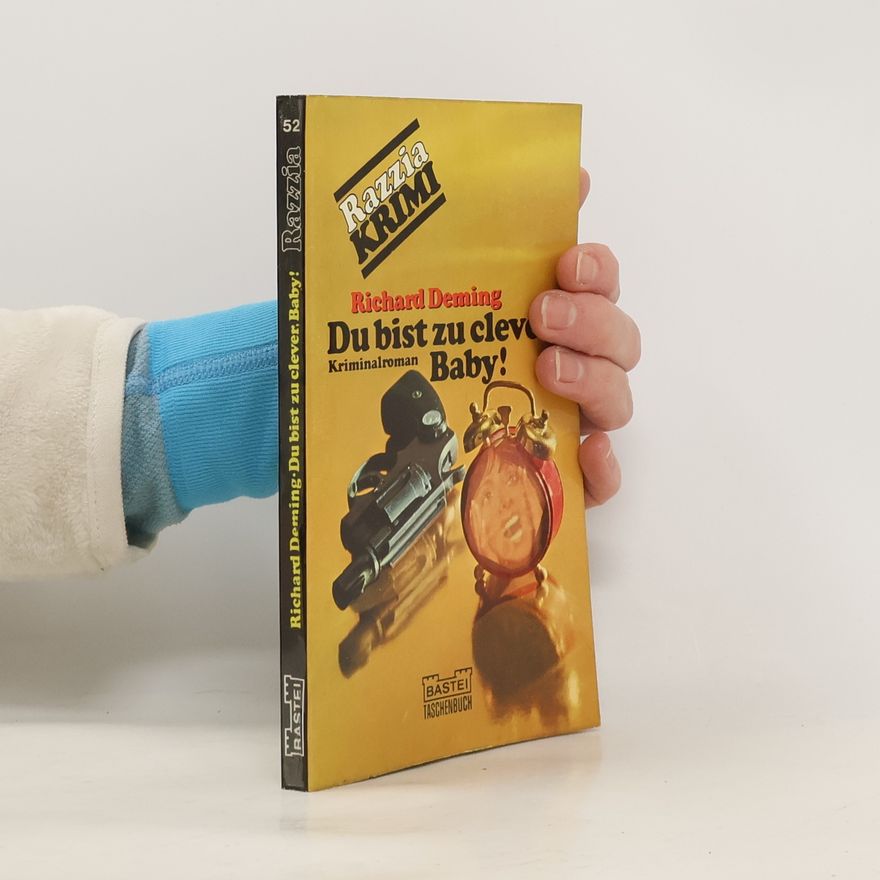 Richard Deming Du bist zu clever, Baby!