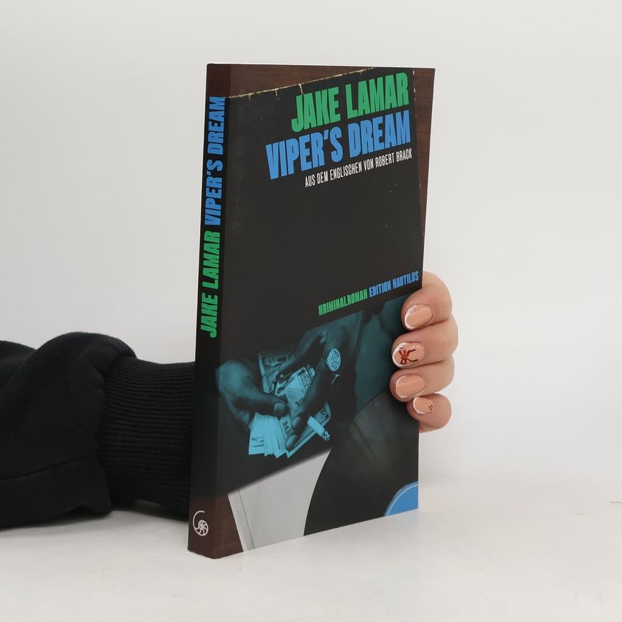 Jake Lamar Viper’s Dream