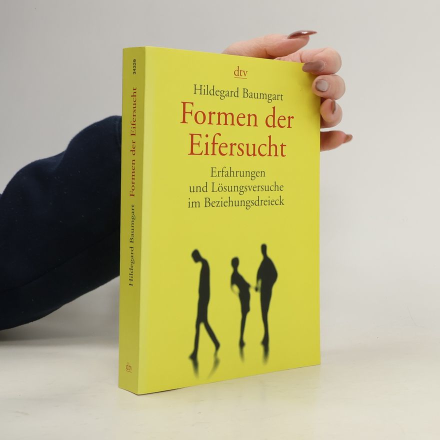 Hildegard Baumgart Formen der Eifersucht