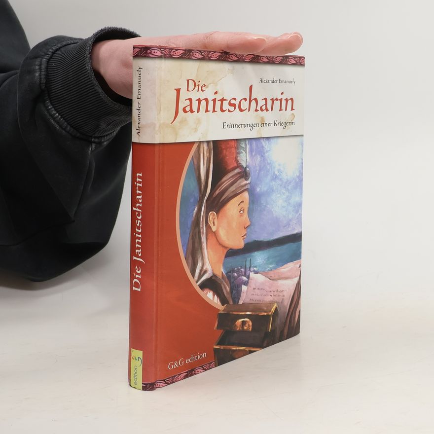 Alexander Emanuely Die Janitscharin