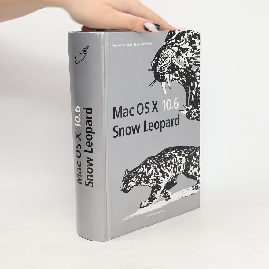 Simone Ochsenkühn Mac OS X 10.6 Snow Leopard