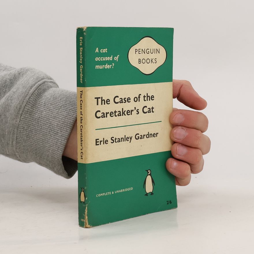 Erle Stanley Gardner The Case of the Caretaker's Cat