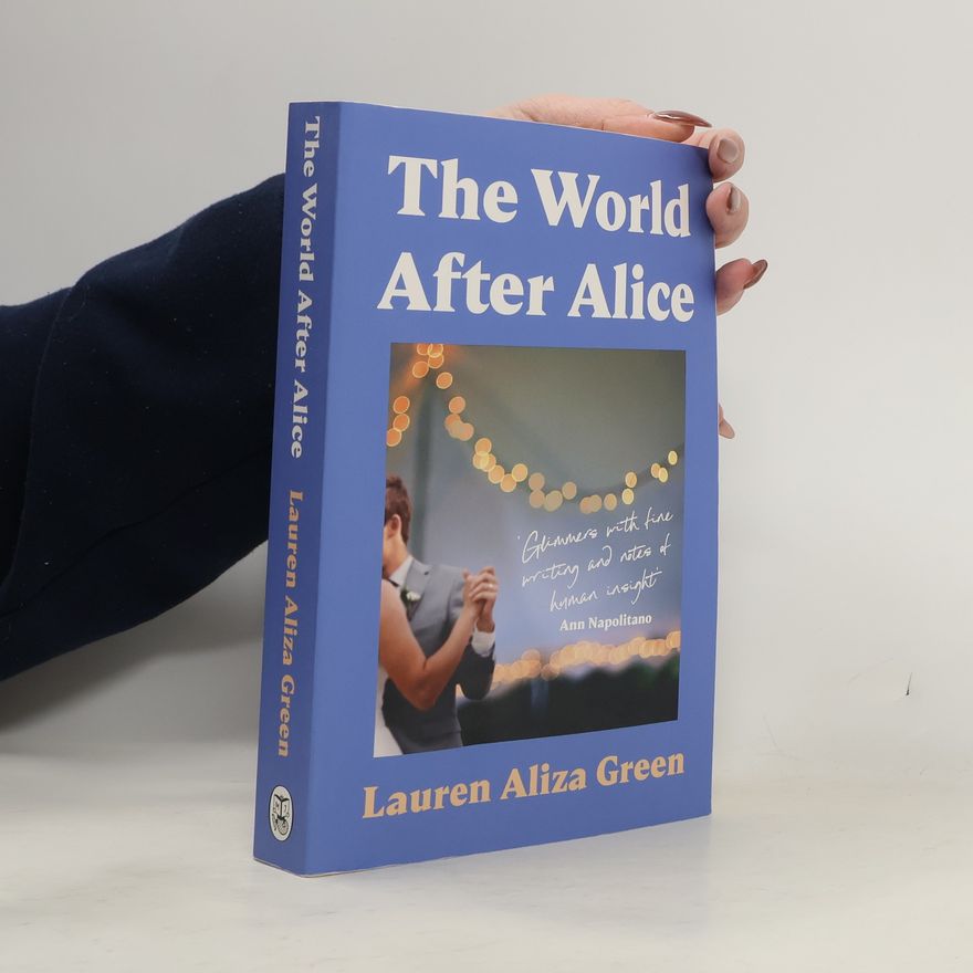 Lauren Green McAfee The World After Alice