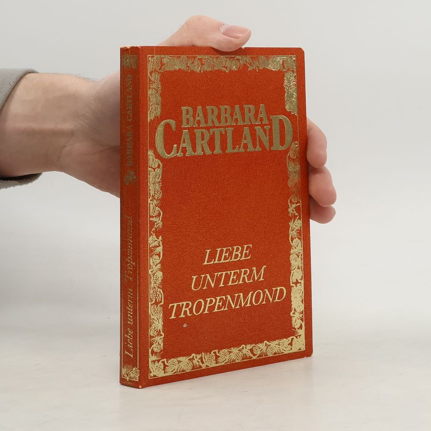Barbara Cartland Liebe unterm Tropenmond