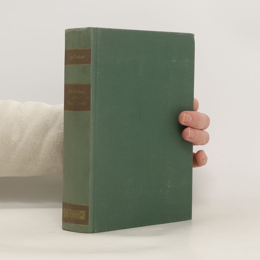 Joy Packer Die Reben von Dieu Donné
