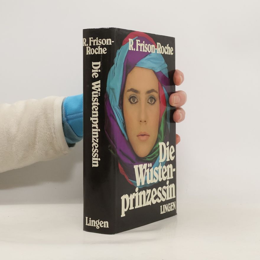 Roger Frison-Roche Die Wüstenprinzessin