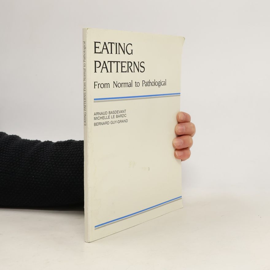Bernard Guy-Grand Eating Patterns