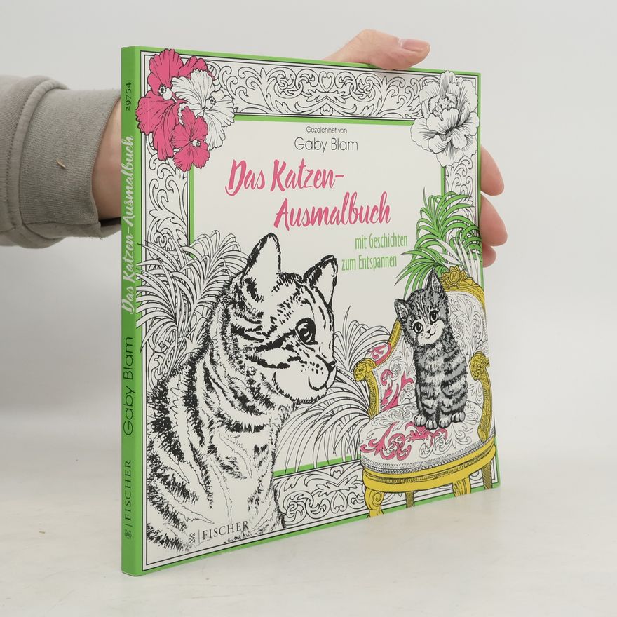 Gaby Blam Das Katzen-Ausmalbuch mit Geschichten zum Entspannen