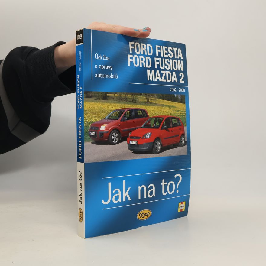 Robert M. Jex Údržba a opravy automobilů: Ford Fiesta, Ford Fusion, Mazda 2