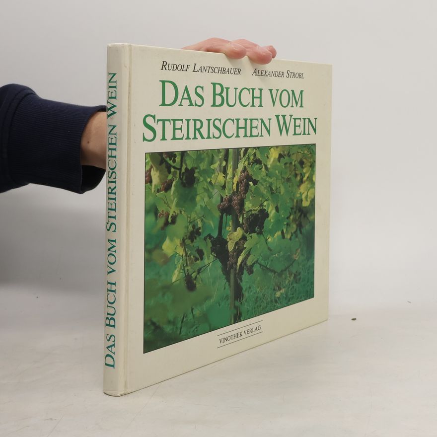 AA.VV. Das Buch vom Steirischen Wein