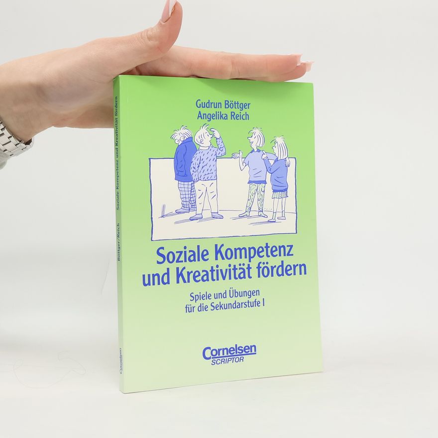 Angelika Reich Soziale Kompetenz und Kreativität fördern