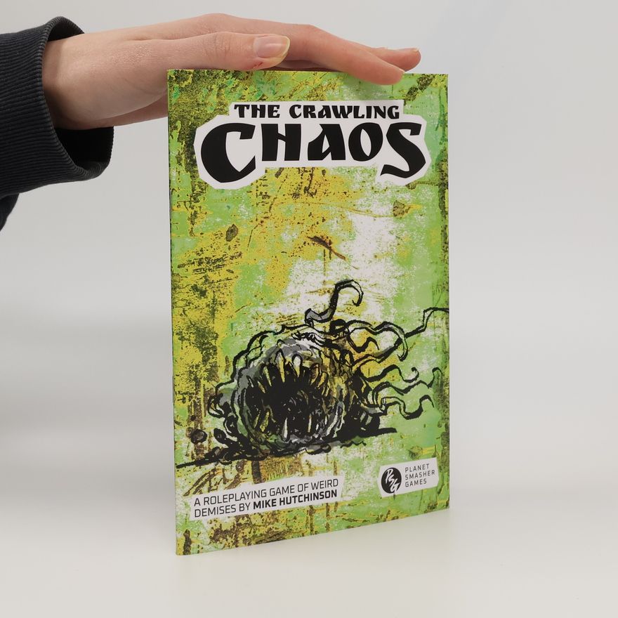 Mike Hutchinson The Crawling Chaos