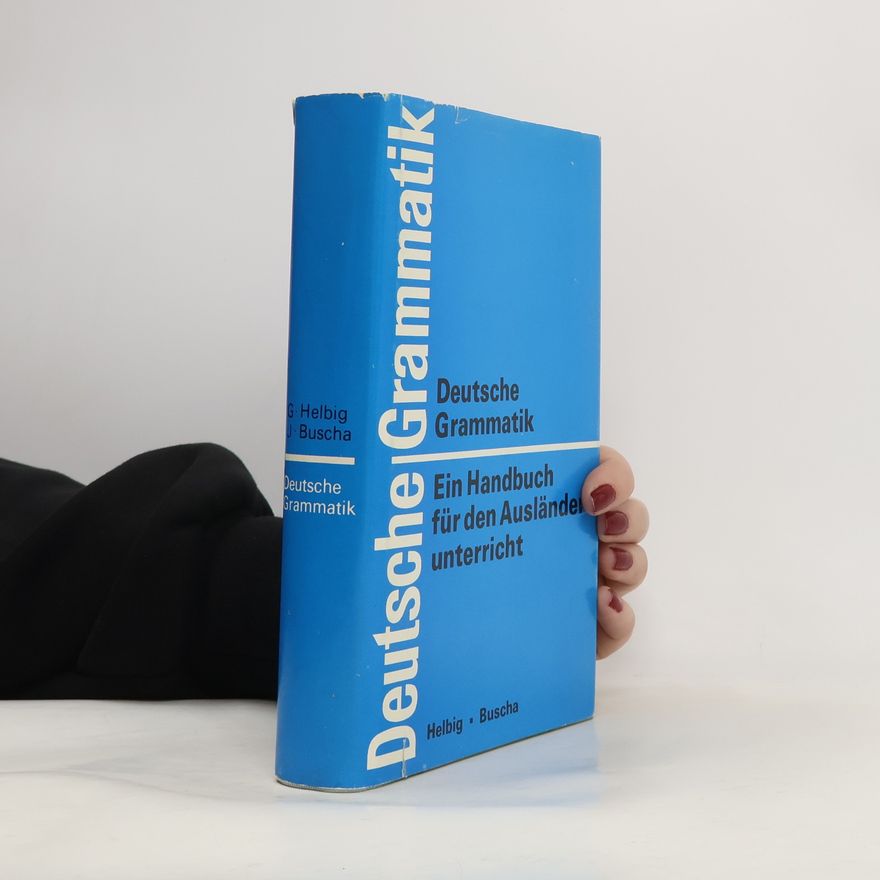 Kolektív autorov eutsche Grammatik. Ein Handbuch für den Ausländerunterricht