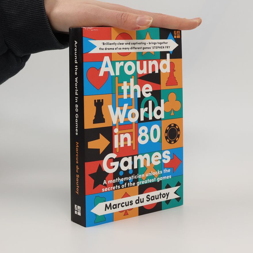 Marcus du Sautoy Around the World in 80 Games