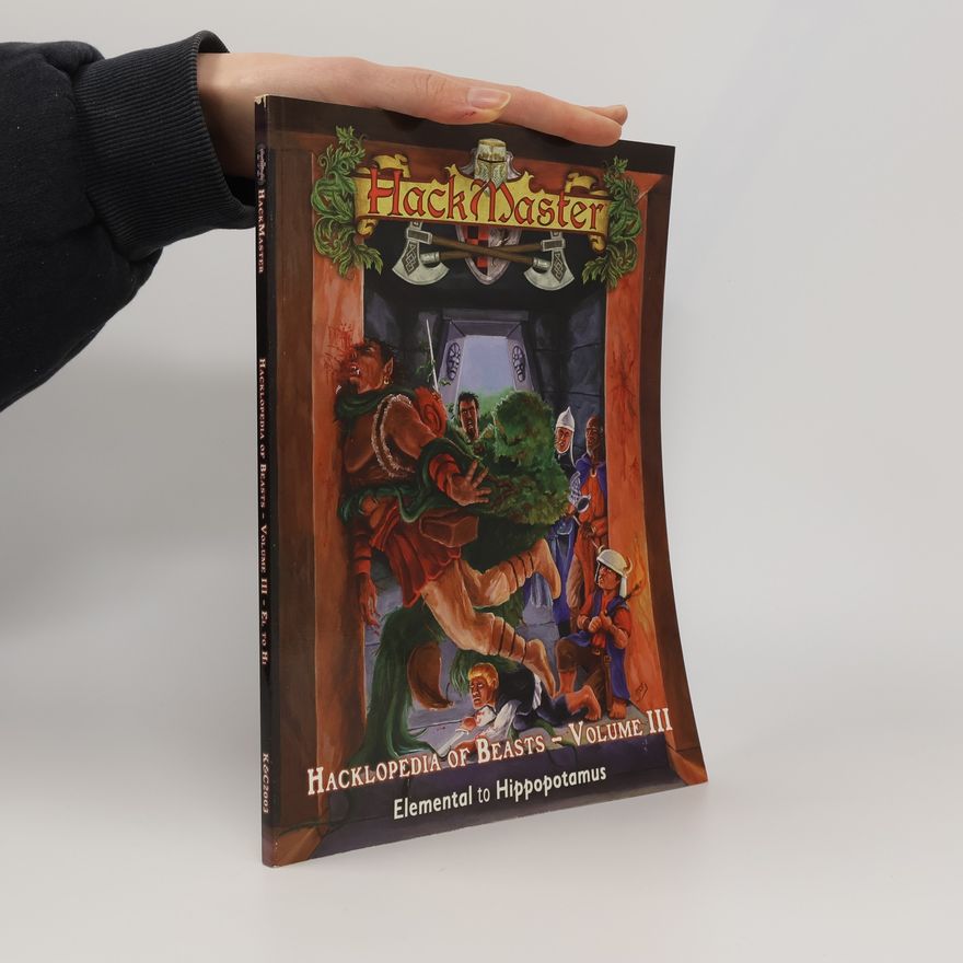 Tony DiGerolamo Hacklopedia of Beasts — Volume III
