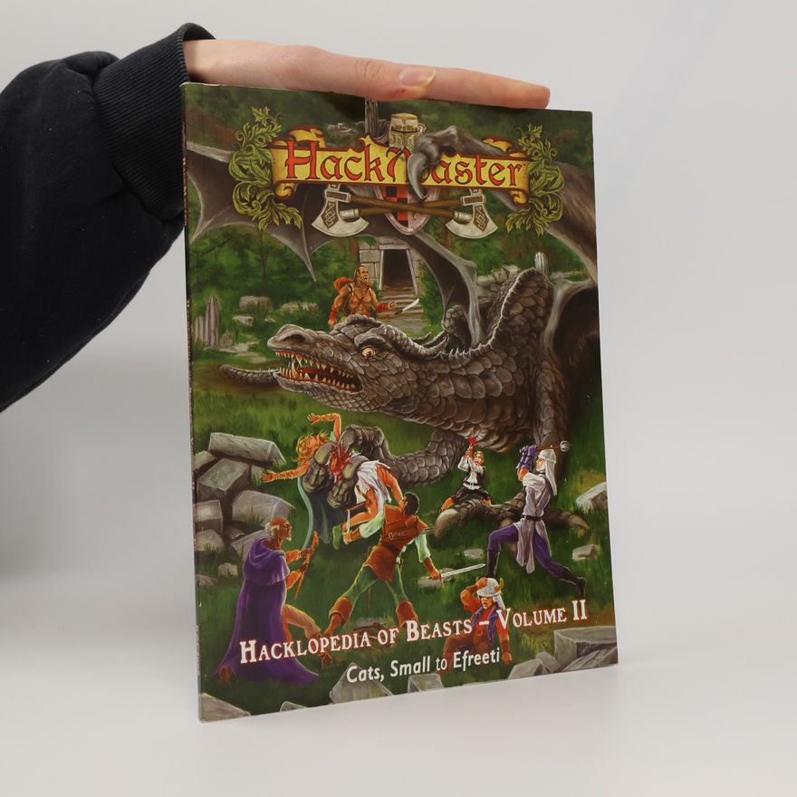 The Hackmaster Development Team HackMaster: Hacklopedia of Beasts — Volume II