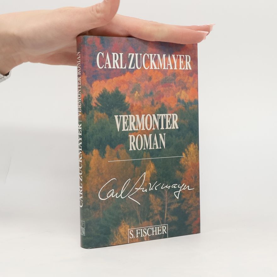 Carl Zuckmayer Vermonter Roman