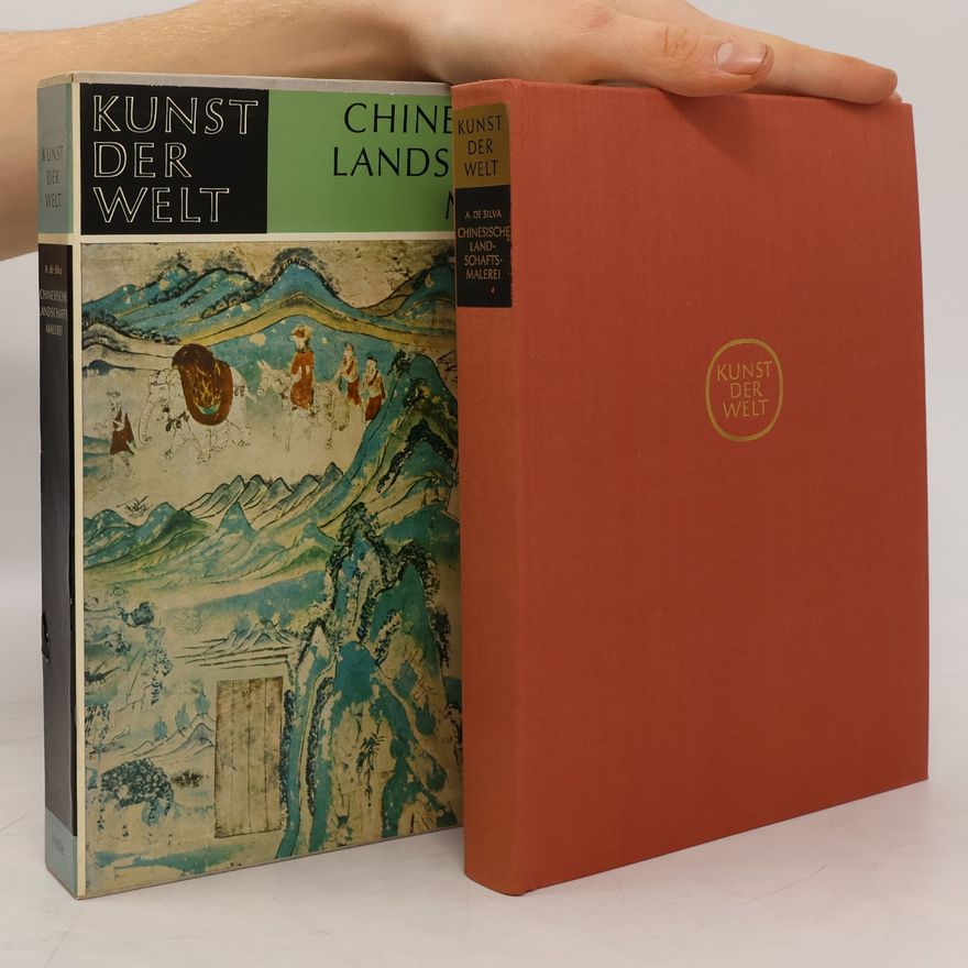 A. de Silva Die chinesische Landschaftsmalerei