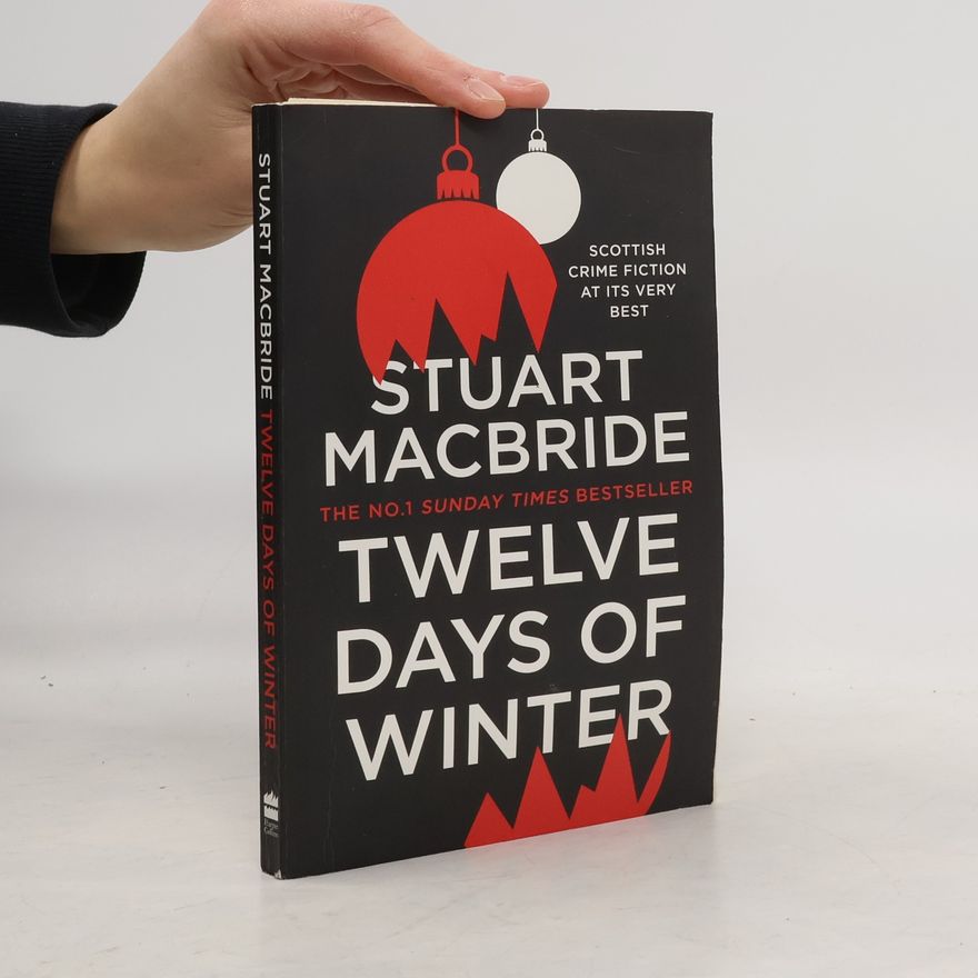 Stuart MacBride Twelve Days of Winter