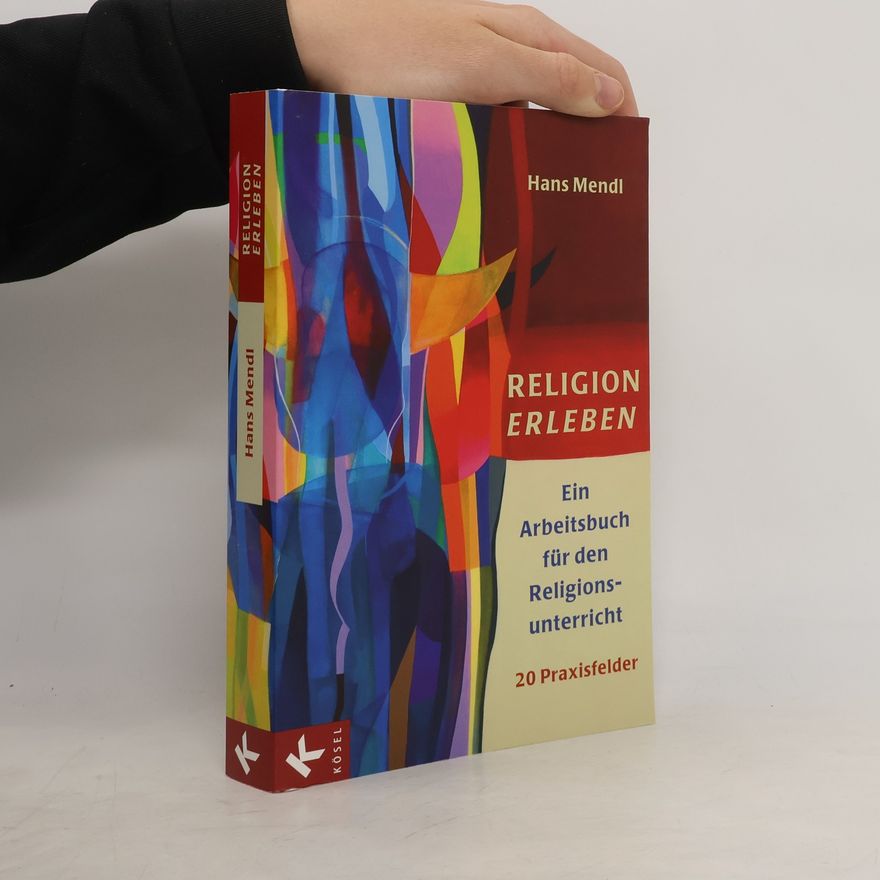 Hans Mendl Religion erleben