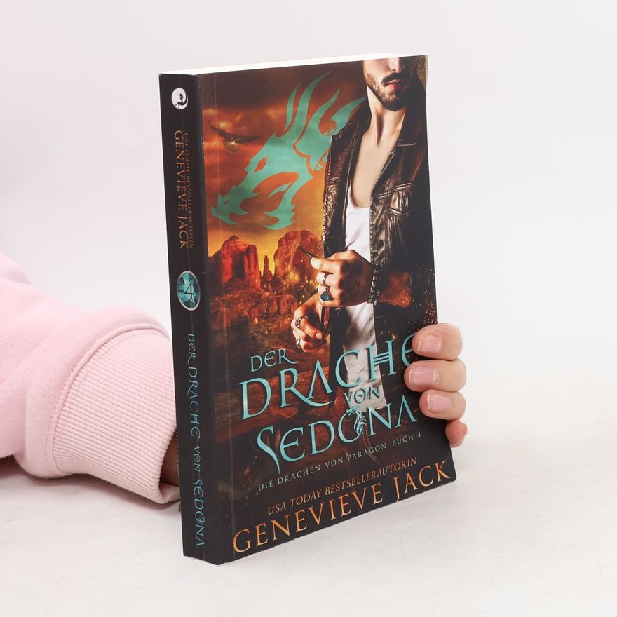 Genevieve Jack Die Drachen von Paragon - 4: Der Drache von Sedona