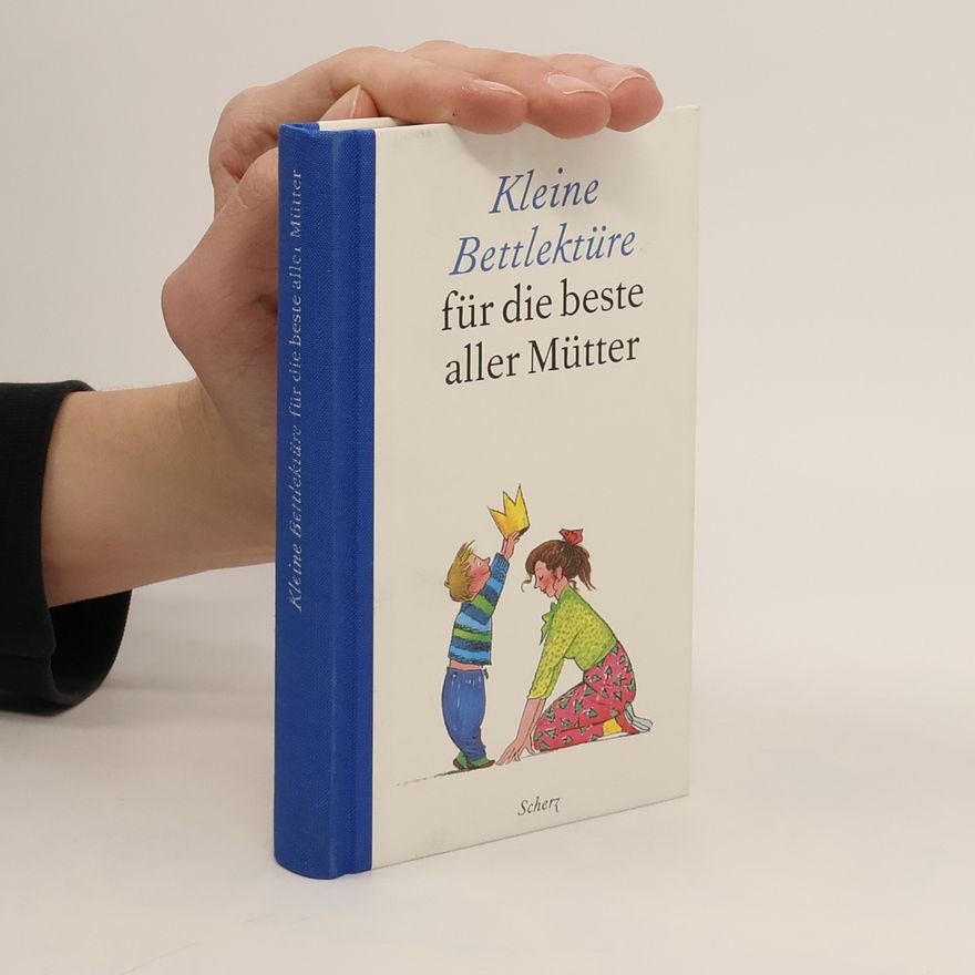 Autorenkollektiv Kleine Bettlektüre für die beste aller Mütter